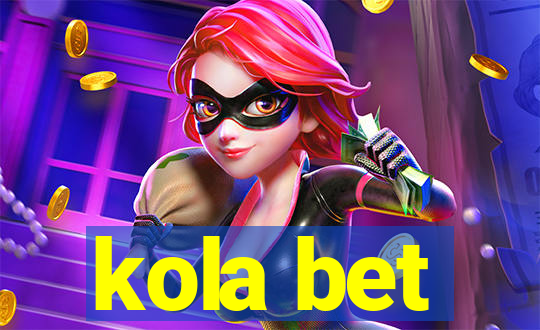 kola bet